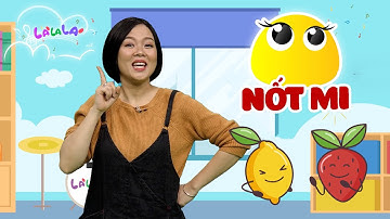 Câu chuyện về Nốt Mi tại Lalala Land | Học âm nhạc qua các bài hát vui nhộn | LÀ LA LÁ
