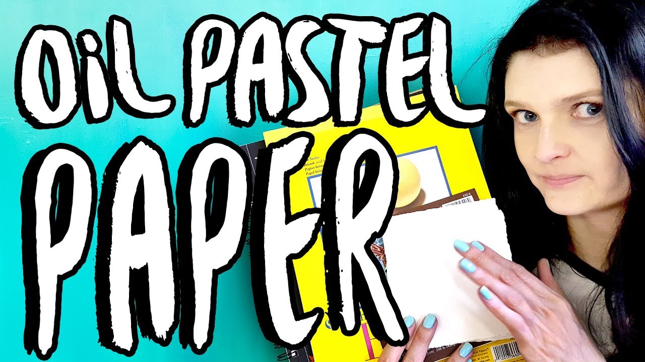 Oil pastel – Paper and Surfaces – All you need to know 