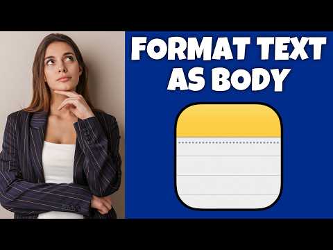 How To Format Text As Body On Notes App (Mac) | Step By Step Guide - Notes App Tutorial