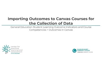 Importing College-Level Outcomes to Canvas Course for Assessment Data Collection at CGCC