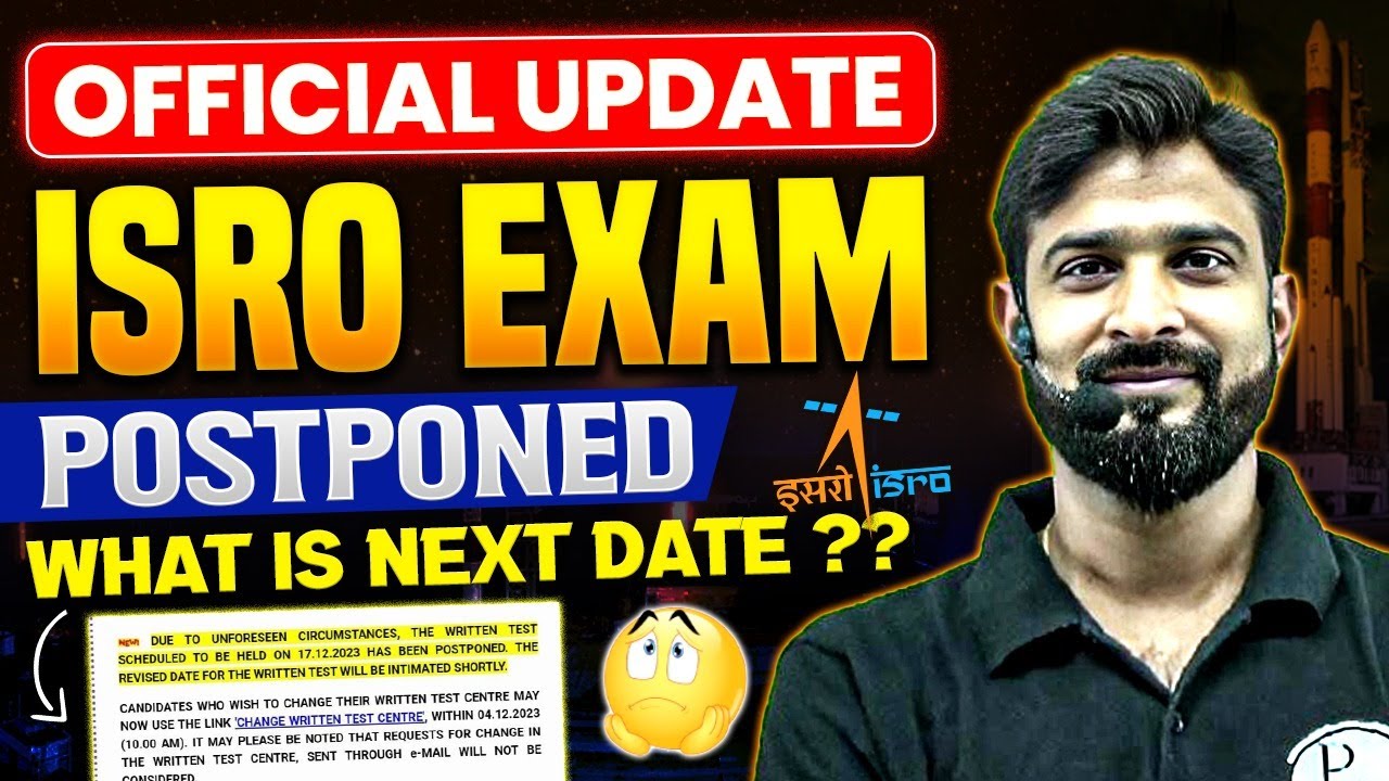 ISRO Exam Postponed What Is Next Date Official Update BY ISRO ISRO Exam Postponed What Is Next Date Official Update BY ISRO