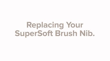 Replacing Your Brush Nib