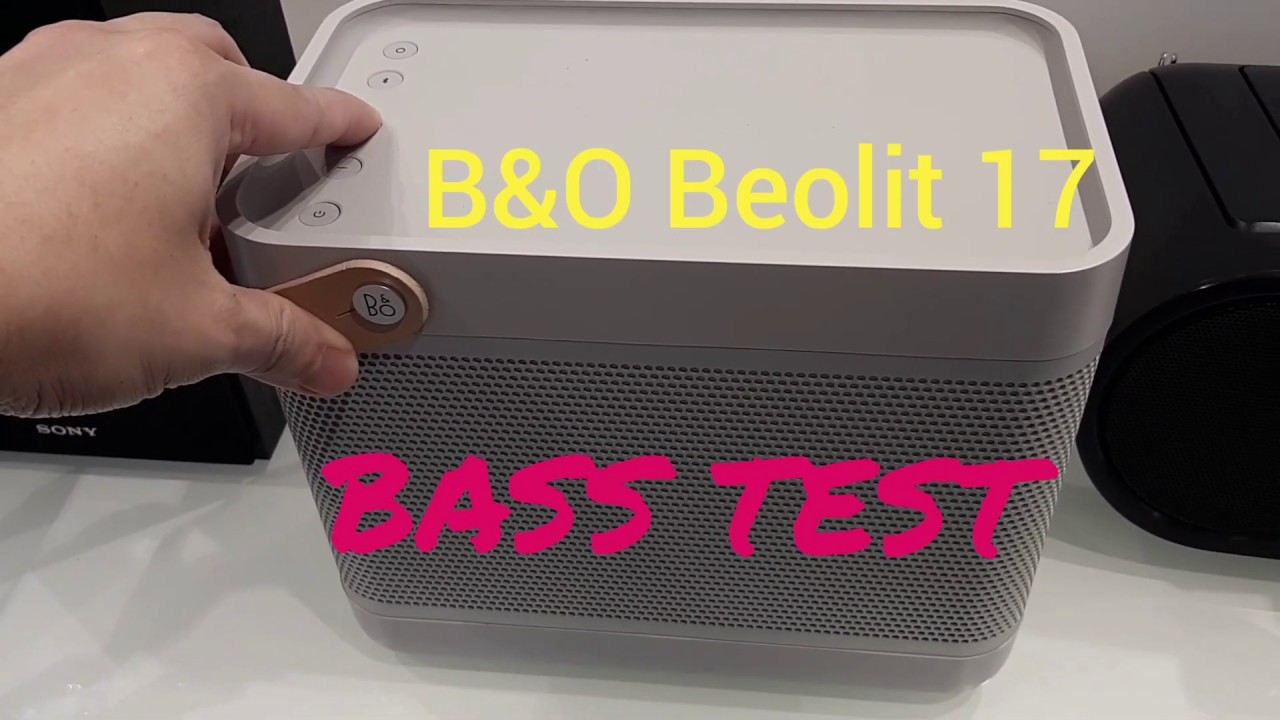 B&O Beolit 17 | Bass Sound Test - YouTube