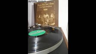 3. 420 - Deja Vu - Crosby Stills Nash Young - Side 2