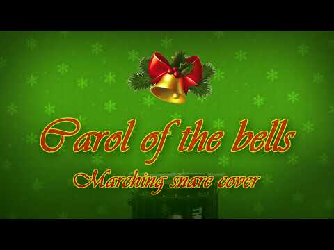 Carol of the bells (marching snare cover) – Olesya Ishkova