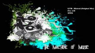 GTR - Mistral (Original Mix) #TheMachineOfMusic