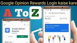 Google Opinion Rewards Login Kaise Kare screenshot 4
