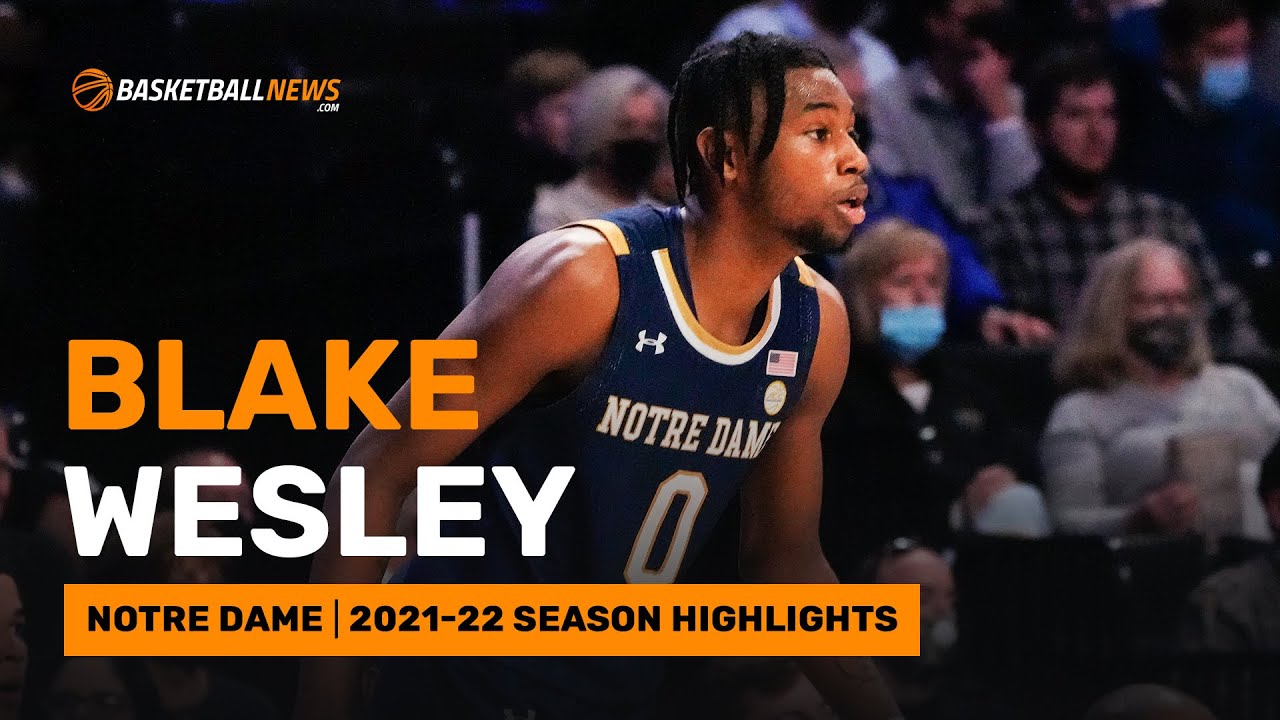 NBA Draft 2022: Notre Dame's Blake Wesley could be biggest sleeper of the  class with elite speed, potential 