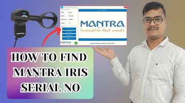 How to Find Mantra Iris Serial Number Kese Pata Kare | #mantra