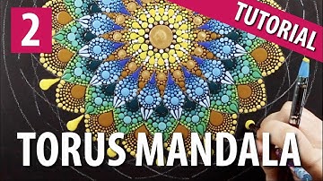 How to paint a dot mandala tutorial  - Torus Part 2