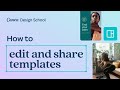 How to edit and share templates in canva