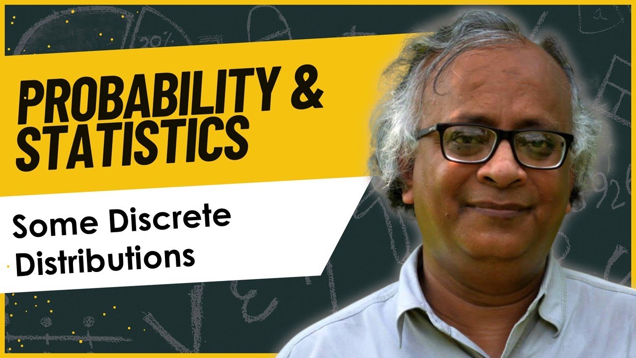 Some Discrete Distributions || Probability & Statistics - YouTube