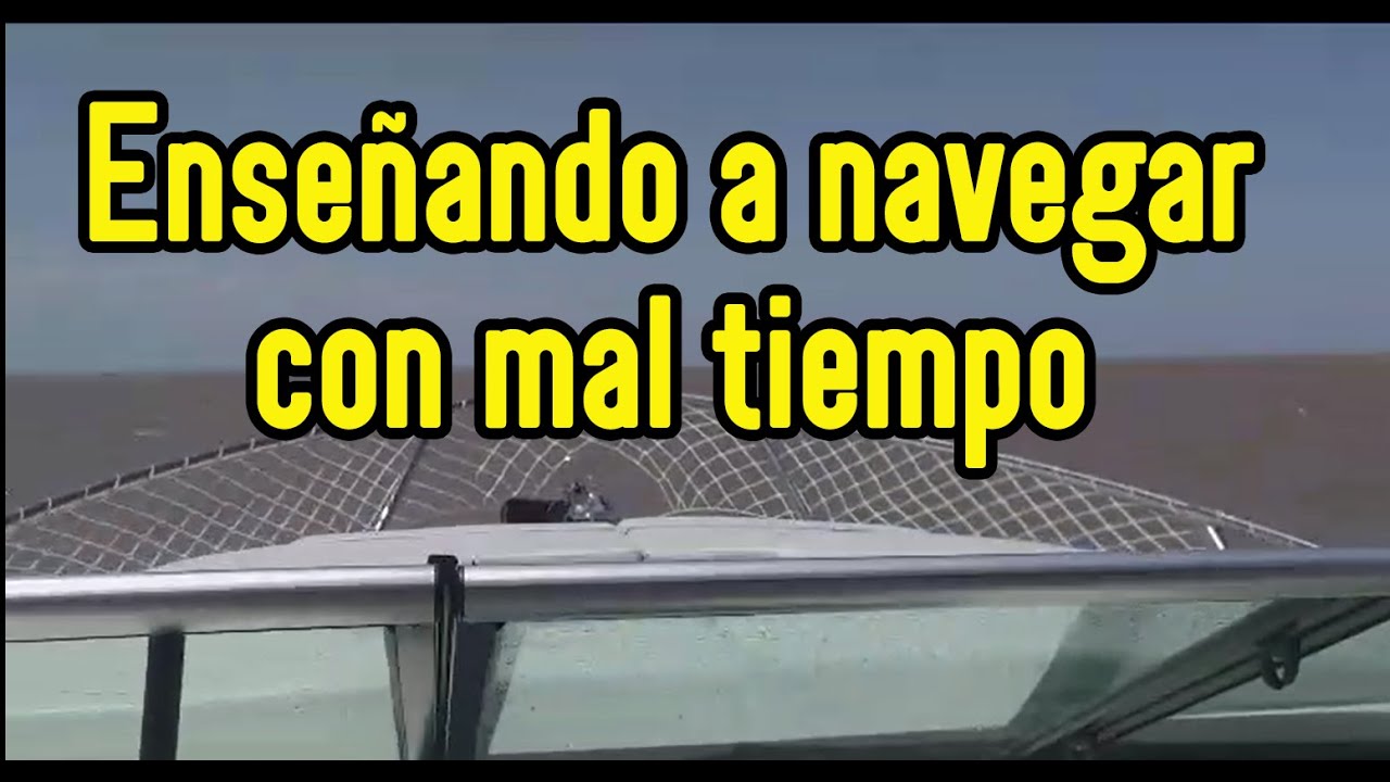 Enseñando a navegar con mal tiempo