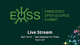 EOSS 2024 - Zephyr Developer Summit - Room 337 - Live from Seattle, WA