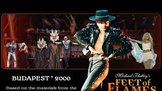 Michael Flatley "Feet of Flames - 2000 (Budapest)", full version