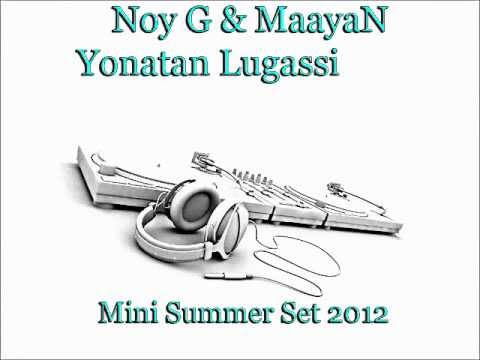 Noy G & MaayaN + Yonatan Lugassi Mini Summer Set
