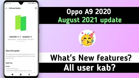 Oppo A9 2020 August 2021 update rolling out | Oppo A9 F.08 New update | Anu Tech 🤩
