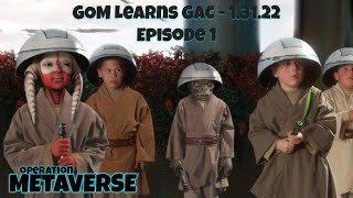 GOM Learns GAC 1/31/22 Episode 1   swgoh
