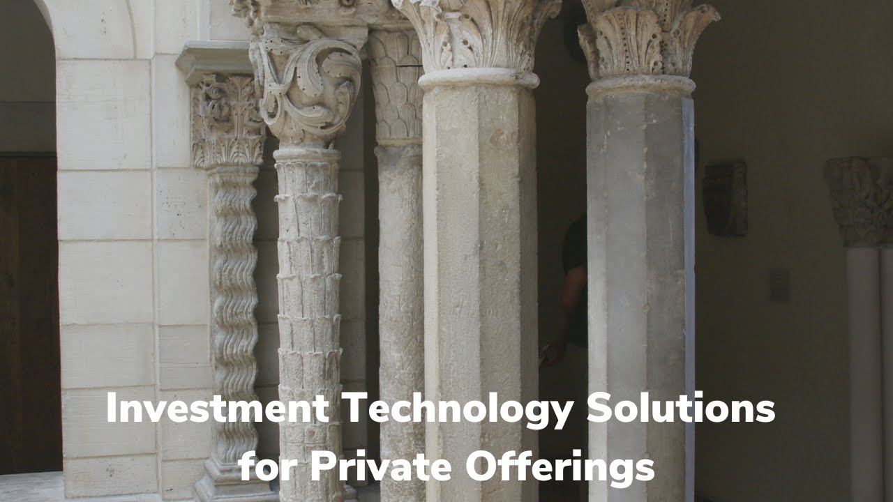 Investment Technology Solutions for Private Offerings - YouTube