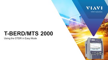 VIAVI T-Berd/MTS 2000: Using the Enterprise OTDR in Easy Mode