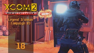 In the Nick of Time – Part 18: S3 Modded XCOM 2 WOTC Legend Ironman