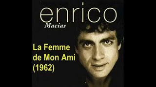 Enrico Macias - La Femme De Mon Ami  (Srpski prevod)