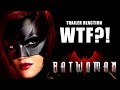 BATWOMAN TRAILER REACTION! FEMINIST AGENDA EXPOSED!