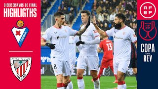 Resumen | Copa del Rey | SD Eibar 0-3 Athletic Club | Dieciseisavos de final