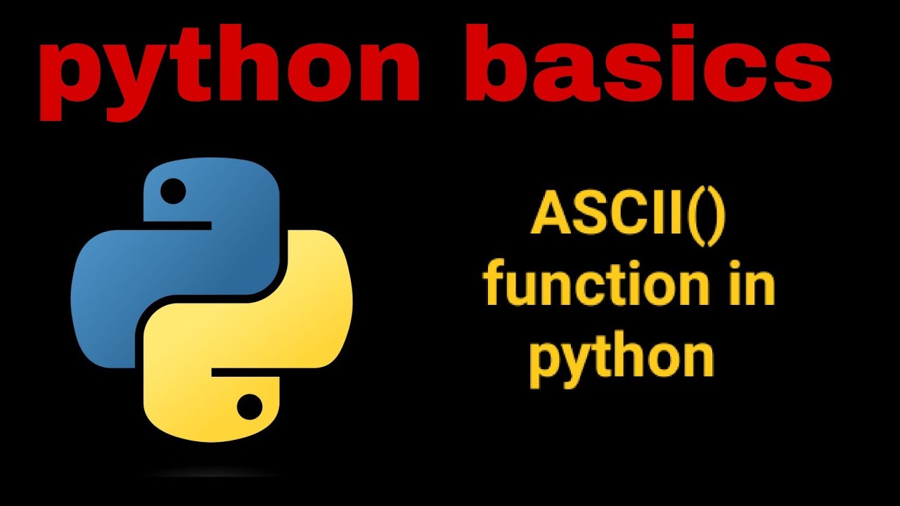 ascii function in python | ascii() | python for beginner - YouTube