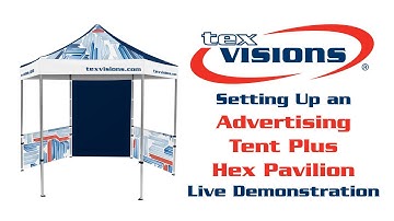 Advertising Tent Plus Hex Pavilion Setup