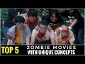 TOP 5  Zombie Movies With Unique Concepts - in HINDI - ( Part 3 )