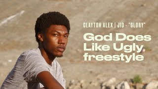 Freestyle 69: JID - "Glory" (God Does Like Ugly)
