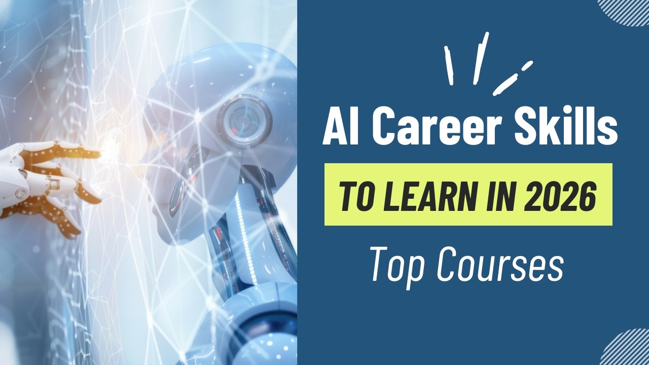 AI Career Skills to Learn in 2026 | Top Courses for Professionals - YouTube