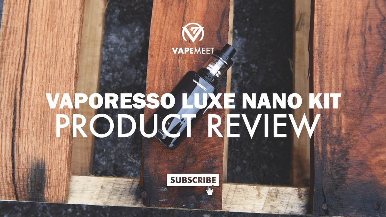Vaporesso Luxe Nano Kit Review - Pocket Friendly Luxury!