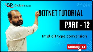 DOTNET Tutorial Part - 12 | Implicit type conversion in .NET | Free Dot Net Classes Online