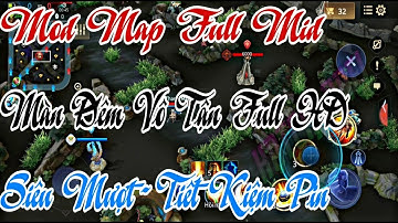 Fix Lag Liên Quân - Mod Map Màn Đêm Vô Tận Full HD Siêu Đẹp, Mượt Giúp Tiết Kiệm Pin | HQT CHANNEL
