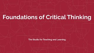 Foundations of Critical Thinking