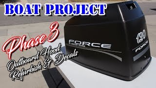 Outboard Motor Cowl Restoration & Decal Installation  How to restore outboard engine hood cover