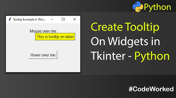 Create Tooltips In Tkinter Python - A Step-By-Step Guide