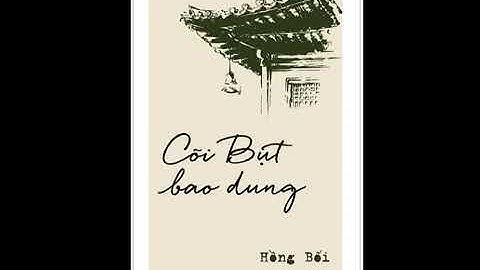 CÕI BỤT BAO DUNG - HỒNG BỐI