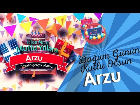 Doğum Günün Kutlu Olsun Arzu | İsme Özel Videolar