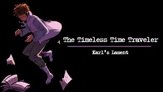 Video thumbnail of "The Timeless Time Traveler- Karl Jacobs' Lament [DREAM SMP ORIGINAL SONG]"