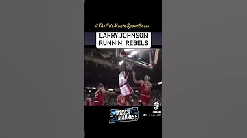 Larry Johnson Runnin Rebels #MarchMadness #Collegebasketball