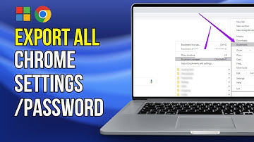 How to Backup All Chrome Data, Settings, Bookmarks | Can We Export All Chrome Settings?
