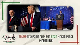Trump s Board of Peace Making Peace Impossible And Why Netanyahu rejected the Plan