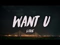 Lithe Want U Lyrics