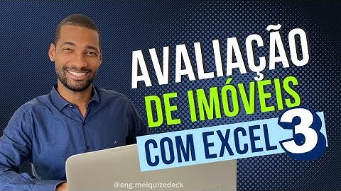 Avaliação de Imóveis com Excel (Parte 3)