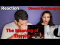 Reaction The meaning of eternity Dimash Hermana reacciona a Dimash Kudaibergen por Jonathan Donoso