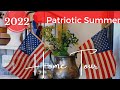 Summer Patriotic Home Tour 2022