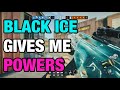 The Black Ice Skin Gives Me Powers - Rainbow Six Siege